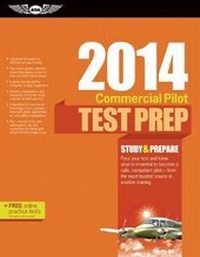 Enlarge image Cover: Commercial Pilot Test Prep 2014 - Aviation Supplies & Academics Inc