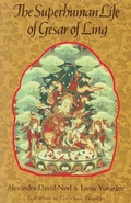 Cover: The Superhuman Life of Gesar of Ling - Shambhala Publications Inc