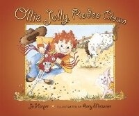 Enlarge image Cover: Ollie Jolly, Rodeo Clown - Westwinds Press