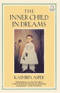 Abbildung von: Inner Child in Dreams - Shambhala Publications Inc