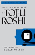 Cover: The Life and Letters of Tofu Roshi - Shambhala Publications Inc