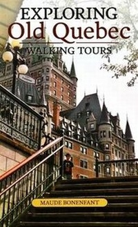 Abbildung von: Exploring Old Quebec - Vehicule Press
