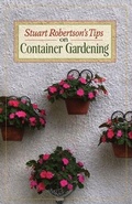 Cover: Stuart Robertson's Tips on Container Gardening - Vehicule Press
