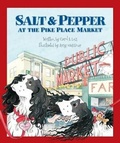 Cover: Salt & Pepper at the Pike Place Market - Westwinds Press