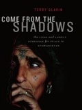 Cover: Come from the Shadows - Douglas & McIntyre