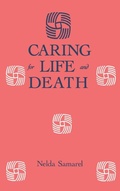 Cover: Caring For Life And Death - Taylor & Francis