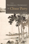 Cover: The Shambhala Anthology of Chinese Poetry - Shambhala Publications Inc