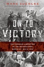 Cover: On to Victory - Greystone Books,Canada