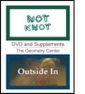 Cover: Outside In and Not Knot (DVD + two Booklets) - A K Peters