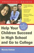 Cover: Help Your Children Succeed in High School and Go to College - Sphinx Publishing