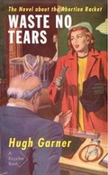 Cover: Waste No Tears - Vehicule Press