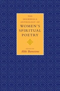 Cover: The Shambhala Anthology of Women's Spiritual Poetry - Shambhala Publications Inc