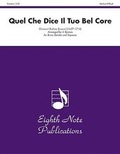 Cover: Quel Che Dice Il Tuo Bel Core - Eighth Note Publications