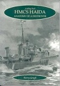 Cover: HMCS Haida - Vanwell Looking Back Press