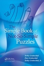 Cover: The Simple Book of Not-So-Simple Puzzles - A K Peters