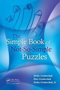Enlarge image Cover: The Simple Book of Not-So-Simple Puzzles - A K Peters