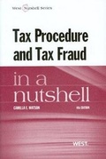 Cover: Tax Procedure and Tax Fraud in a Nutshell - West Academic Press