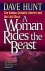 Cover: A Woman Rides the Beast - Harvest House Publishers,U.S.
