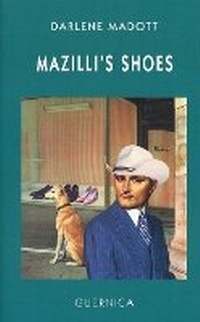 Abbildung von: Mazilli's Shoes - Guernica Editions,Canada