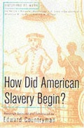 Cover: How Did American Slavery Begin? - Palgrave Macmillan