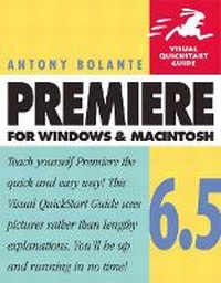 Abbildung von: Premiere 6.5 for Windows and Macintosh - Peachpit Press Publications