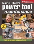 Cover: David Thiel's Power Tool Maintenance - Popular Woodworking Books