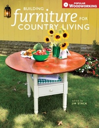 Enlarge image Cover: Building Furniture for Country Living - Popular Woodworking Books