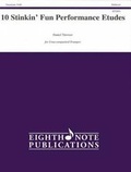 Cover: Ten Stinkin Fun Performance Etudes - Eighth Note Publications