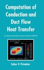 Cover: Computation of Conduction and Duct Flow Heat Transfer - CRC Press