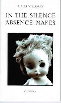 Enlarge image Cover: In the Silence Absence Makes - Guernica Editions,Canada
