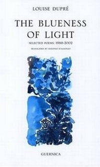Enlarge image Cover: Blueness of Light - Guernica Editions,Canada