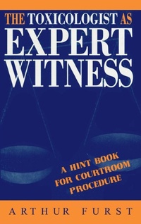 Enlarge image Cover: The Toxicologist as Expert Witness - CRC Press