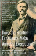 Cover: Does the Frontier Experience Make America Exceptional? - St Martin's Press