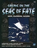 Cover: Sailing on the Seas of Fate - Chaosium Inc