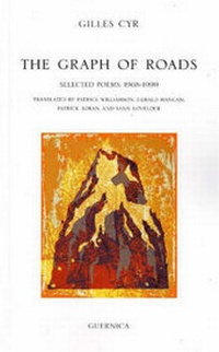 Enlarge image Cover: Graph of Roads - Guernica Editions,Canada