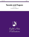 Cover: Toccata and Fugues - Eighth Note Publications