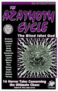 Enlarge image Cover: The Azathoth Cycle - Chaosium Inc