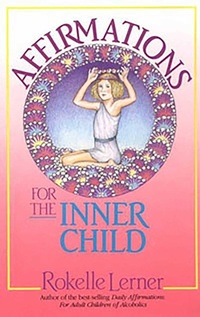 Enlarge image Cover: Affirmations for the Inner Child - Health Communications