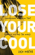 Cover: Lose Your Cool - Zonderkidz