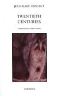 Cover: Twentieth Centuries - Guernica Editions,Canada