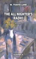 Cover: All Nighter's Radio - Guernica Editions,Canada