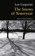 Cover: The Snows of Yesteryear Volume 90 - Guernica Editions,Canada