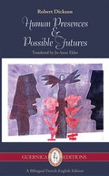 Cover: Human Presences & Possible Futures - Guernica Editions,Canada