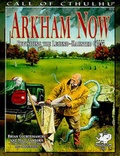 Cover: Arkham Now - Chaosium Inc