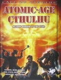 Cover: Atomic-Age Cthulhu - Chaosium