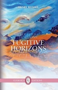 Cover: Fugitive Horizons Volume 205 - Guernica Editions,Canada