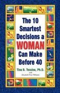 Cover: The 10 Smartest Decisions a Woman Can Make before 40 - Health Communications