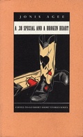 Cover: A .38 Special and a Broken Heart - Coffee House Press