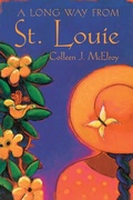 Cover: A Long Way from St. Louie - Coffee House Press