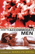 Cover: How to Accommodate Men - Coffee House Press